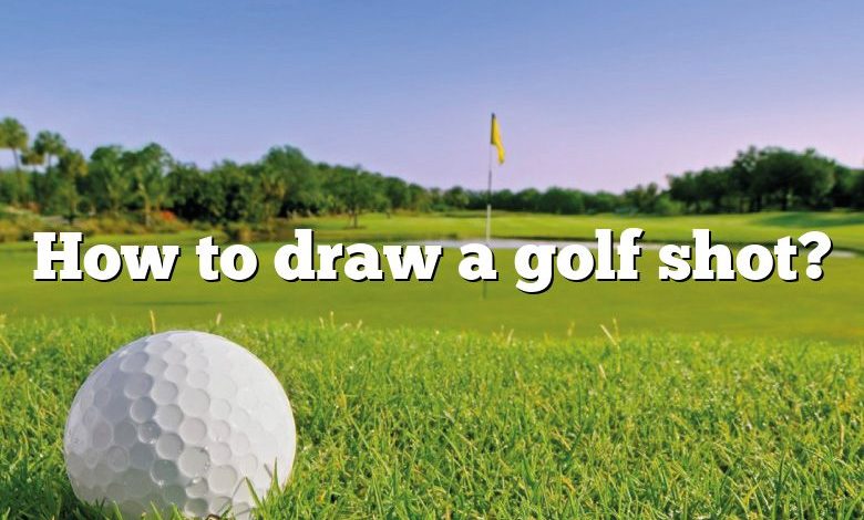 How to draw a golf shot?