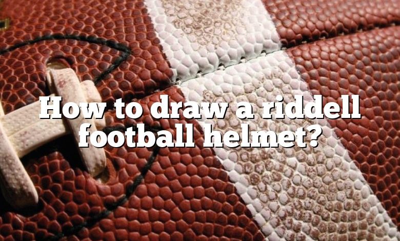 How to draw a riddell football helmet?