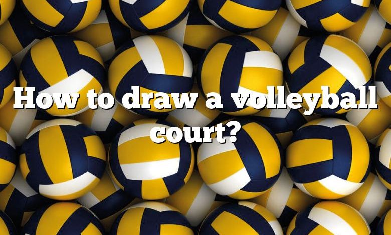 How to draw a volleyball court?