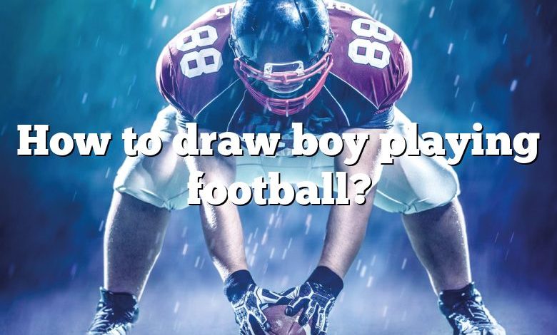 How to draw boy playing football?