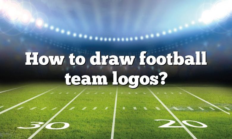 How to draw football team logos?