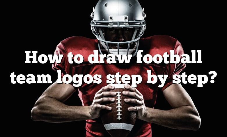 How to draw football team logos step by step?