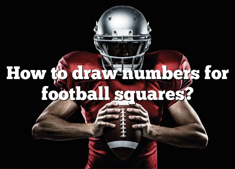 How To Draw Numbers For Football Squares DNA Of SPORTS