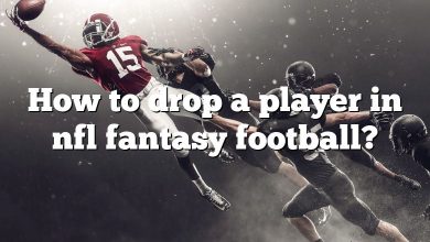 How to drop a player in nfl fantasy football?