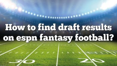 How to find draft results on espn fantasy football?