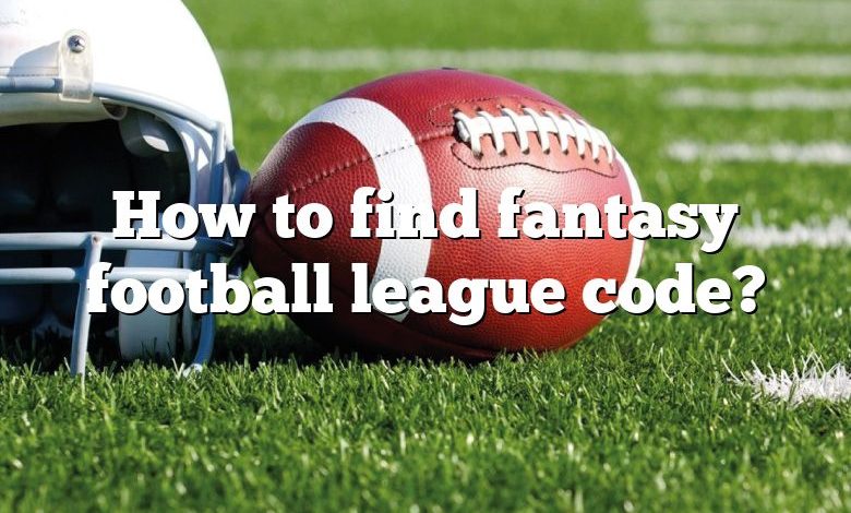 How to find fantasy football league code?