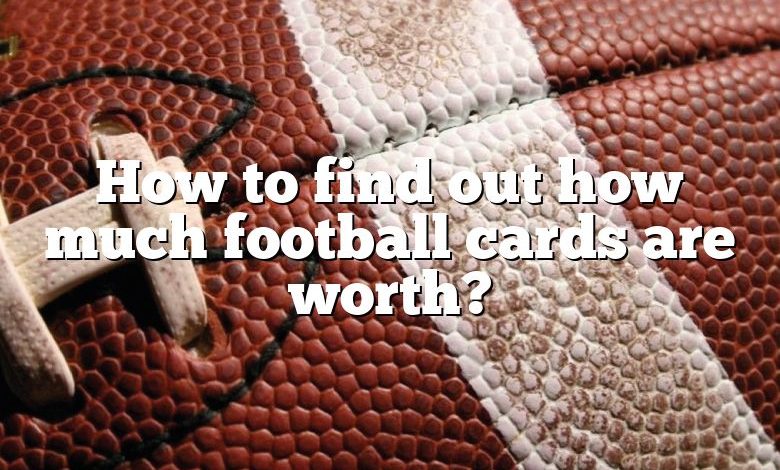 how-to-check-football-card-value-dna-of-sports