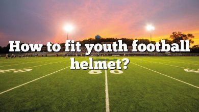 How to fit youth football helmet?