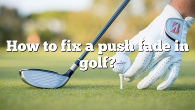 How to fix a push fade in golf?