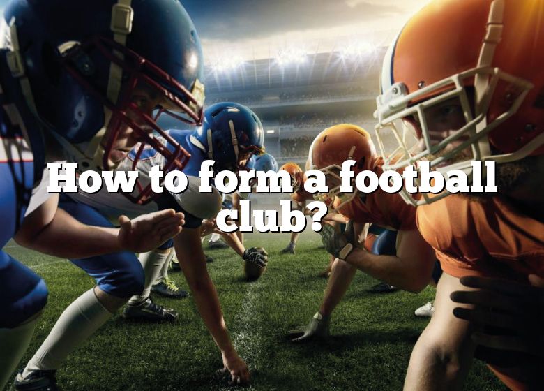 how-to-form-a-football-club-dna-of-sports