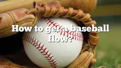 How to get a baseball flow?