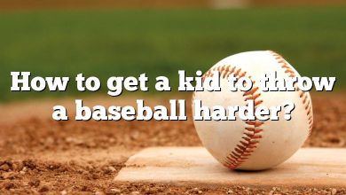 How to get a kid to throw a baseball harder?