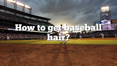 How to get baseball hair?