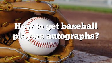 How to get baseball players autographs?