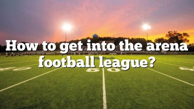 How to get into the arena football league?