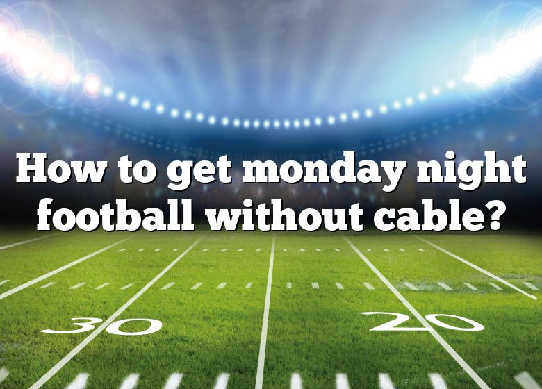 can-monday-night-football-be-watched-on-espn-plus-youtube