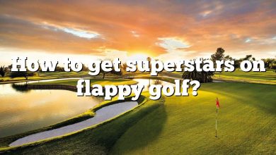 How to get superstars on flappy golf?