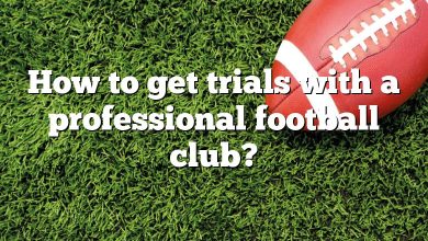 How to get trials with a professional football club?