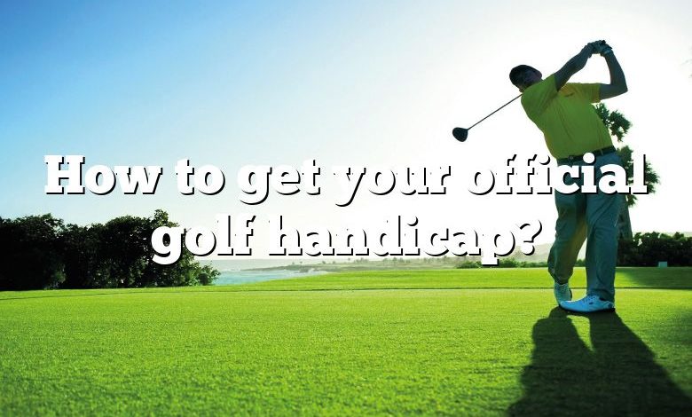 How to get your official golf handicap?