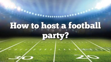 How to host a football party?