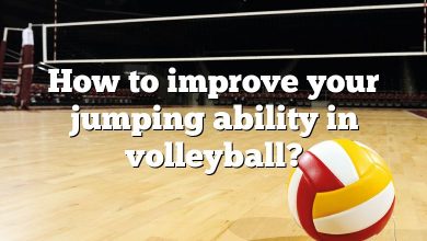 How to improve your jumping ability in volleyball?
