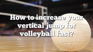 How to increase your vertical jump for volleyball fast?