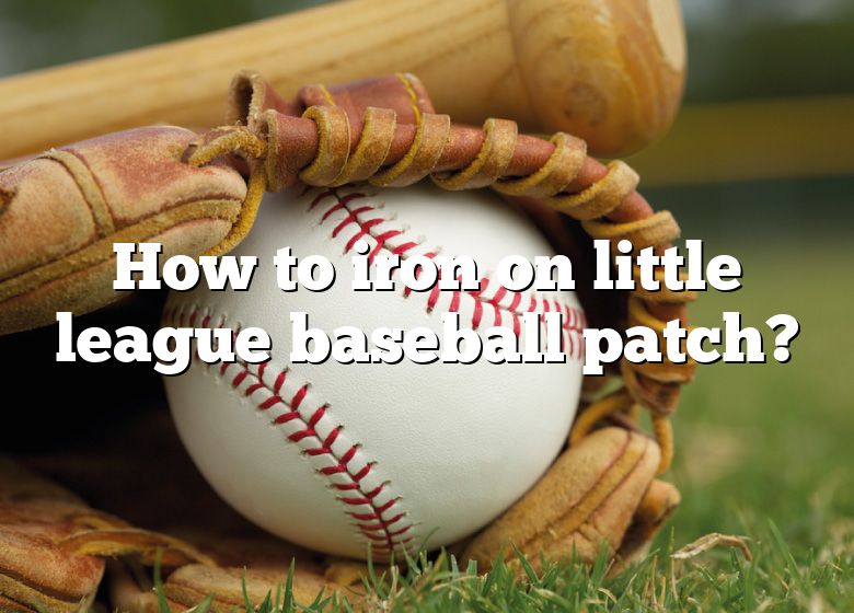 How To Apply a Little League® Patch - Little League