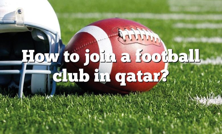 How to join a football club in qatar?