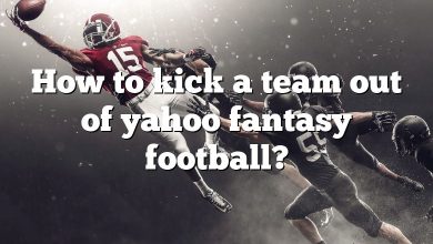 How to kick a team out of yahoo fantasy football?