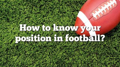 How to know your position in football?