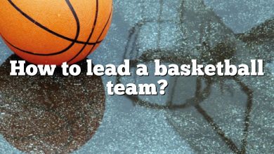 How to lead a basketball team?