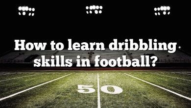 How to learn dribbling skills in football?