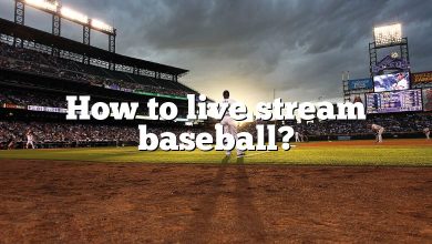 How to live stream baseball?