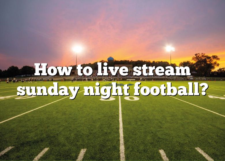 watch-nbc-sunday-night-football-live-stream-online-how-to-watch-nfl