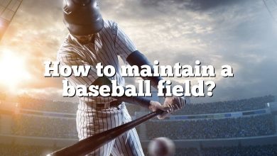 How to maintain a baseball field?