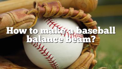 How to make a baseball balance beam?