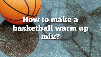 How to make a basketball warm up mix?