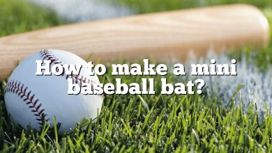 How to make a mini baseball bat?