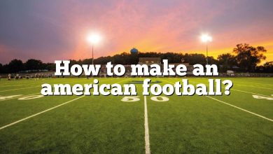 How to make an american football?