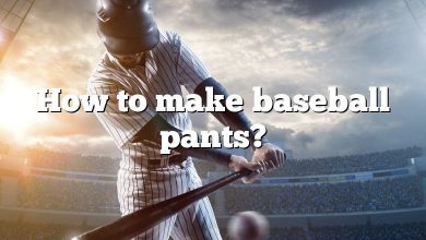 How to make baseball pants?