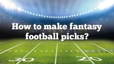 How to make fantasy football picks?