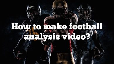 How to make football analysis video?