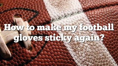 How to make my football gloves sticky again?