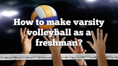 How to make varsity volleyball as a freshman?