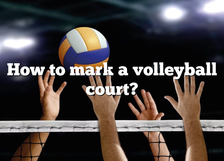 how-to-mark-a-volleyball-court-dna-of-sports