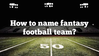 How to name fantasy football team?