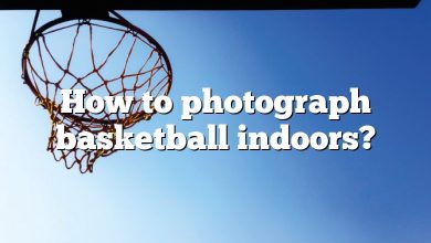 How to photograph basketball indoors?