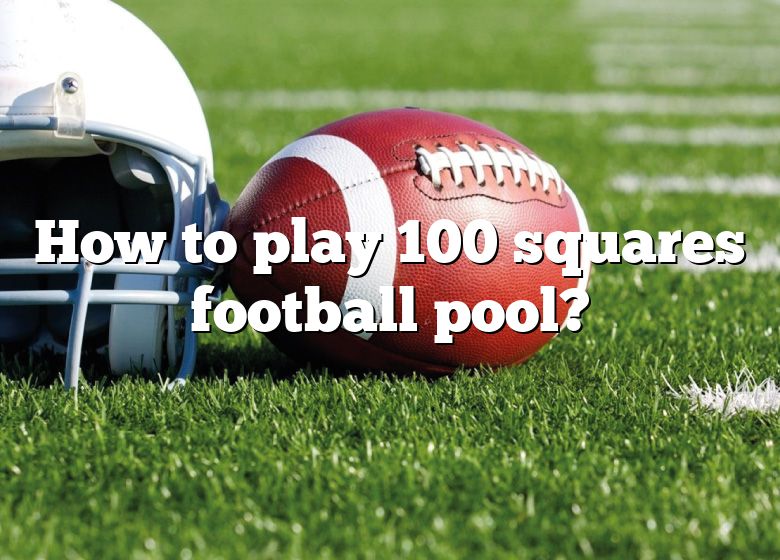 How To Play 100 Squares Football Pool DNA Of SPORTS