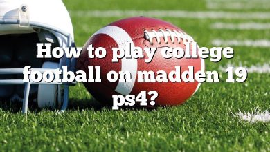 How to play college football on madden 19 ps4?