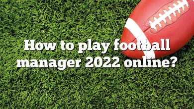 How to play football manager 2022 online?